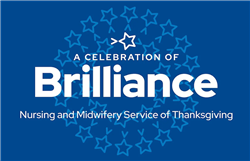 'A Celebration of Brilliance' Nursing and Midwifery Service of Thanksgiving